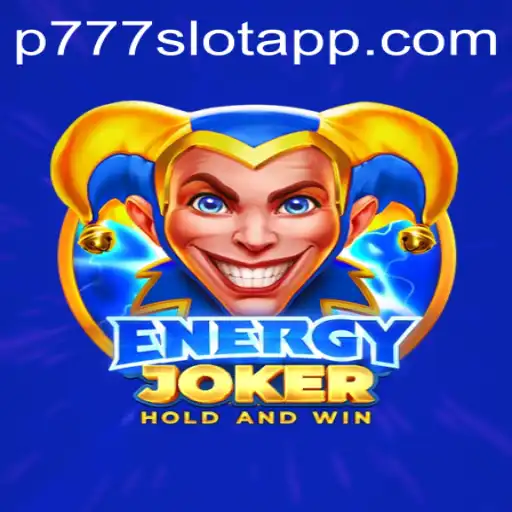 Experience the Thrills of EnergyJoker at P777 PH Casino