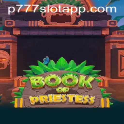 Discover the Enchanting World of BookOfPriestess at P777 PH Casino
