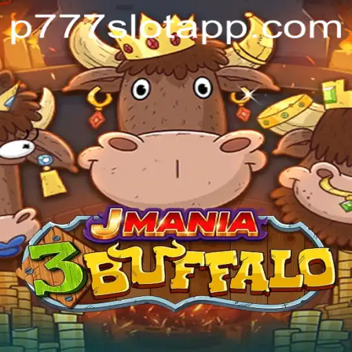 JMania3Buffalo: The Exciting New Game at P777 PH Casino