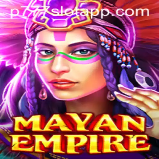 Exploring the Enigmatic World of MayanEmpire at P777 PH Casino