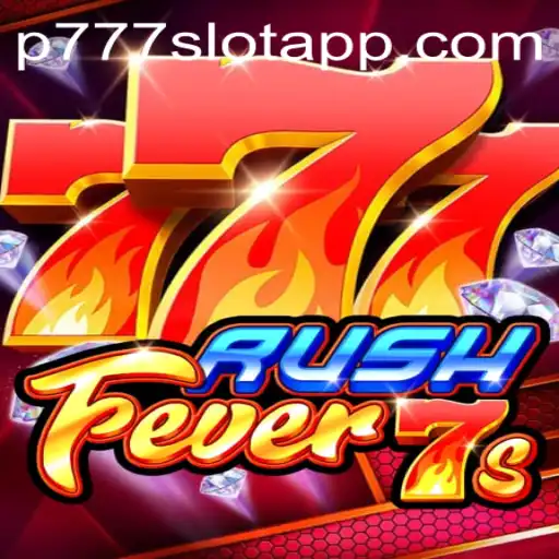 Exploring the Excitement of RushFever7s in P777 PH Casino