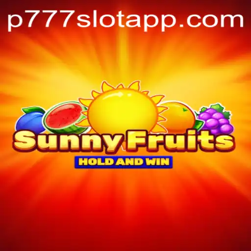 SunnyFruits: Discover the Tropical Bliss at P777 PH Casino