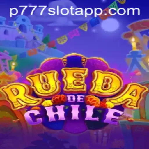 RuedaDeChile: Exploring the Vibrant World of P777 PH Casino