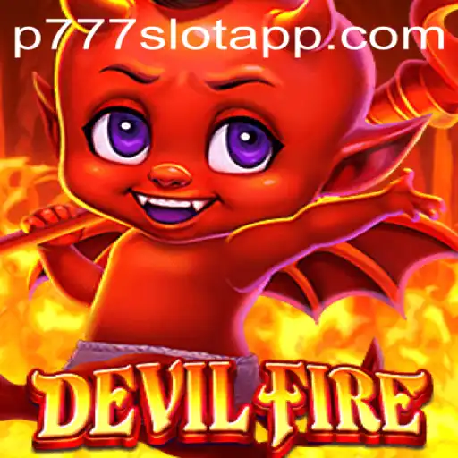 Unleashing the Thrills of DevilFire at P777 PH Casino