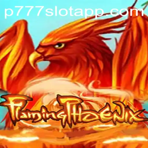 FlamingPhoenix - A Thrilling Adventure in P777 PH Casino