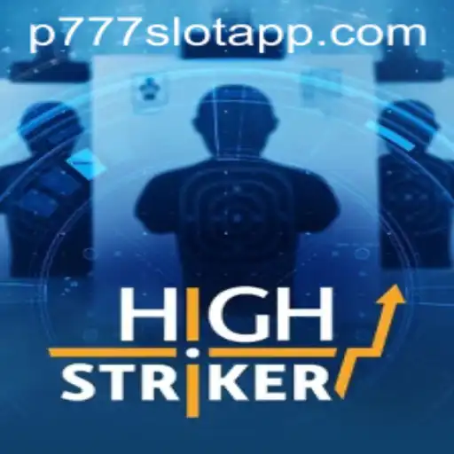 Discovering HighStriker: A Thrilling Adventure in P777 PH Casino