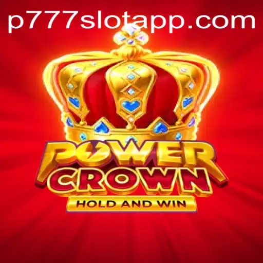 Discover the Exciting World of PowerCrown at P777 PH Casino